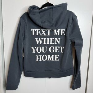 PacSun Angel Cult Text Me When You Get Home Zip up hoodie Small NWT